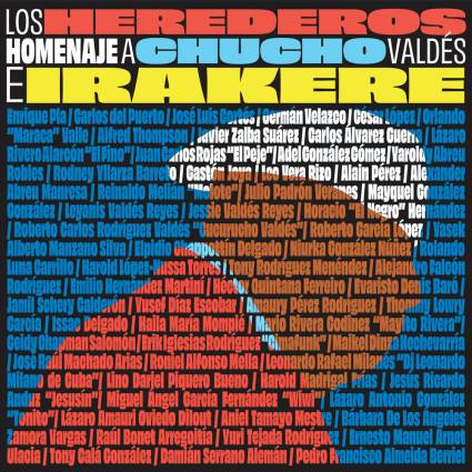 Los herederos. Homenaje a Chucho Valdés e Irakere