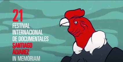 21ra. edición del Festival Internacional  de Documentales Santiago Álvarez In Memoriam