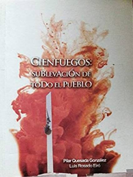 Portada del libro Ciuenfuegos. Sublevación...