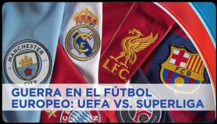 La UEFA contra la Superliga