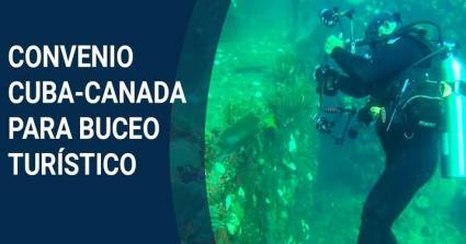 Cuba y Canadá promoverán viajes de buceo