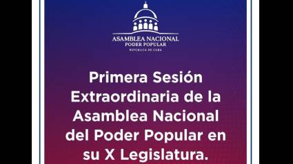 Sesión Extraordinaria de la Asamblea Nacional del Poder Popular