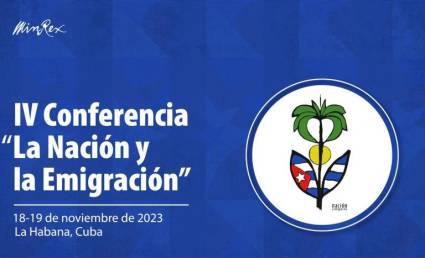 Convocan a la  4ta. Conferencia  La Nación y la Emigración