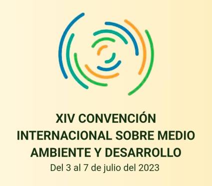 XIV Convención Internacional sobre Medio Ambiente y Desarrollo