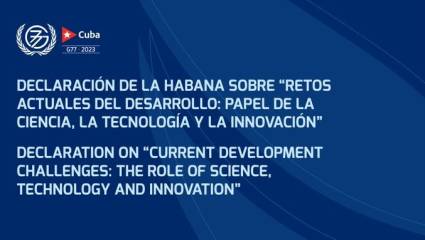 Declaración de La Habana sobre "Retos actuales del desarrollo: Papel de la ciencia, la tecnología y la innovación"