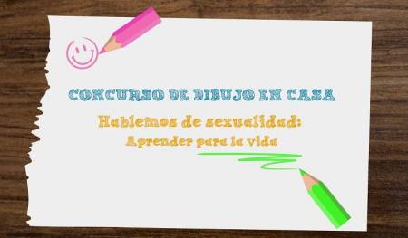 III Edición del concurso nacional de dibujo para Adolescentes entre 10 Y 15 años de edad “Hablemos de sexualidad: Aprender para la vida”